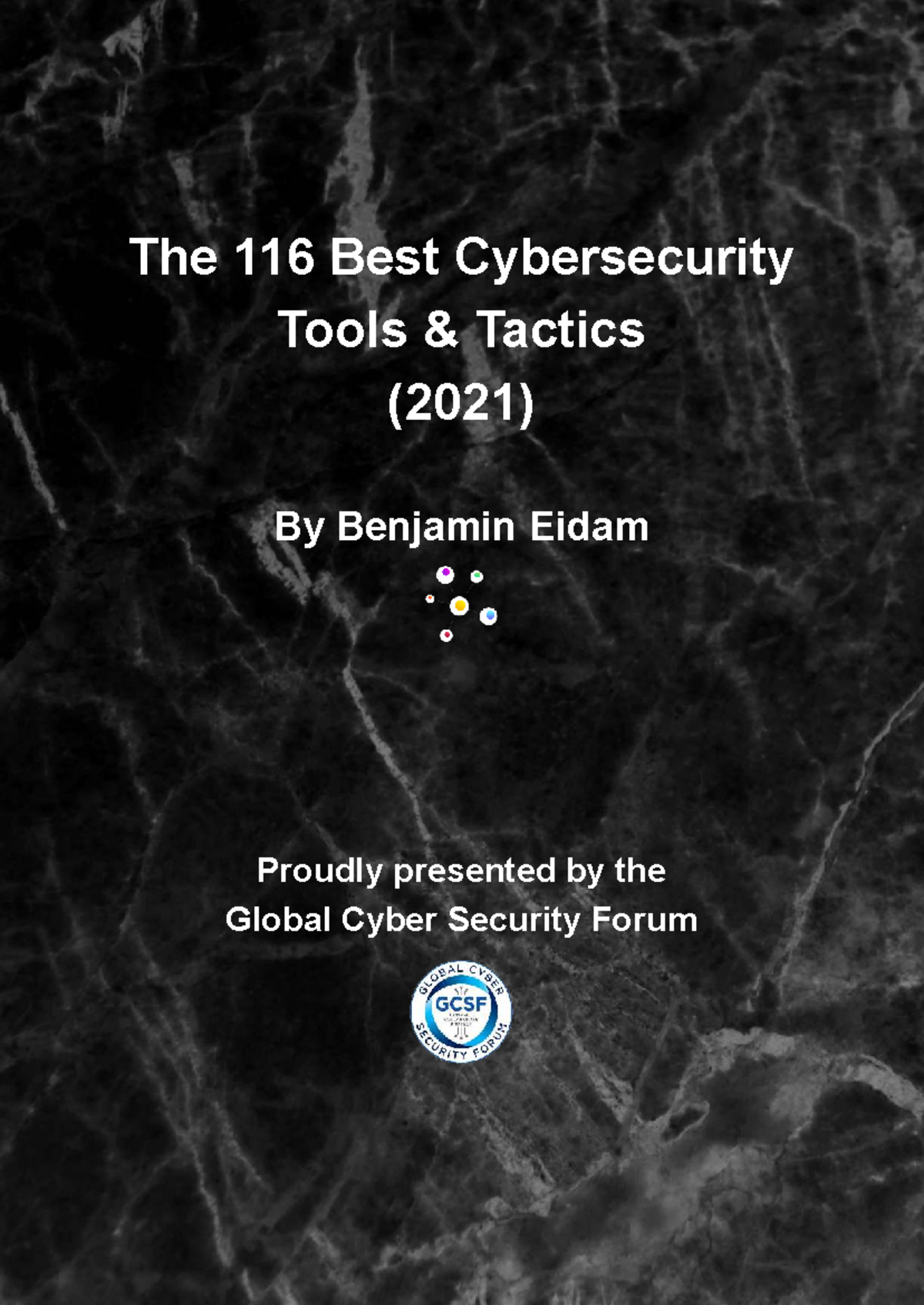116 Best Cybersecurity Tools & Tactics (2021) - A Comprehensive Guide ...