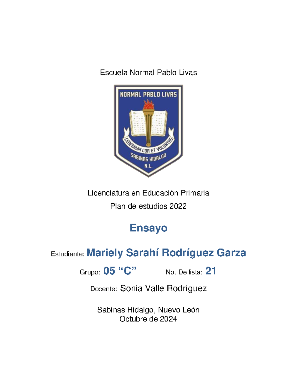 Ensayo Evidencia 1 MSRG - Escuela Normal Pablo Livas Licenciatura en ...