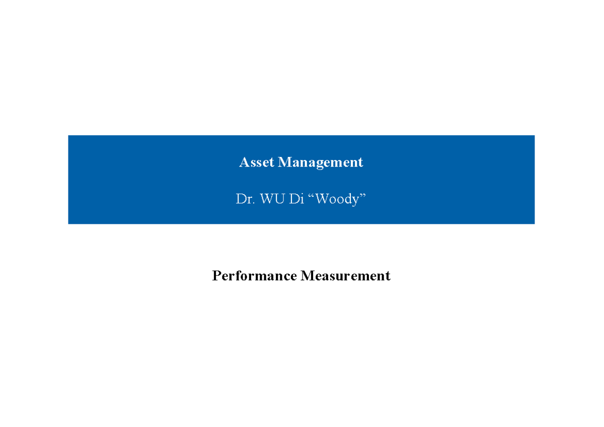 lec2 Performance Measurement in pdf file - Asset Mamagement - CityU ...