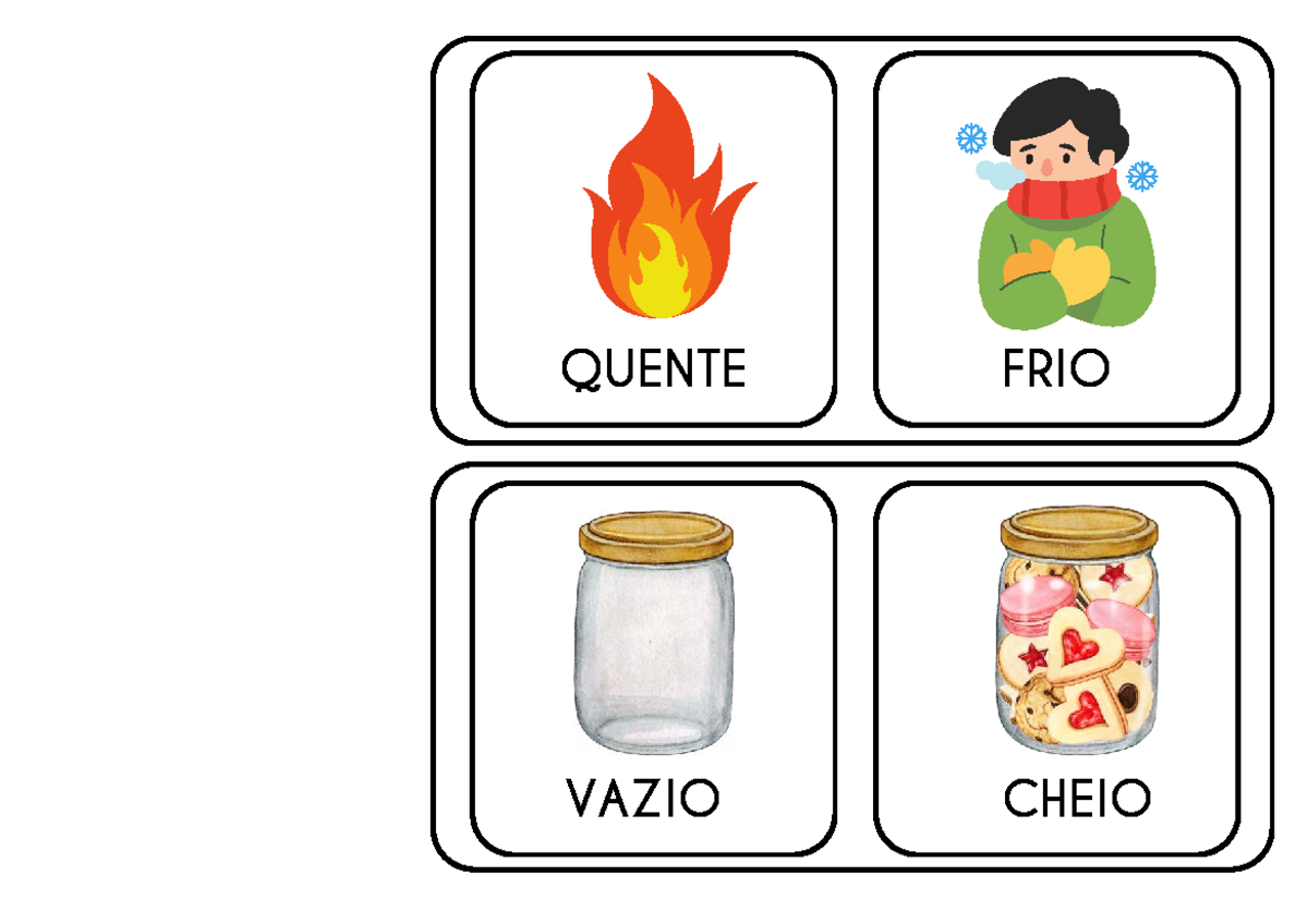 Programa de Ensino - Antônimos - VAZIO QUENTE CHEIO FRIO PEQUENO GRANDE ...