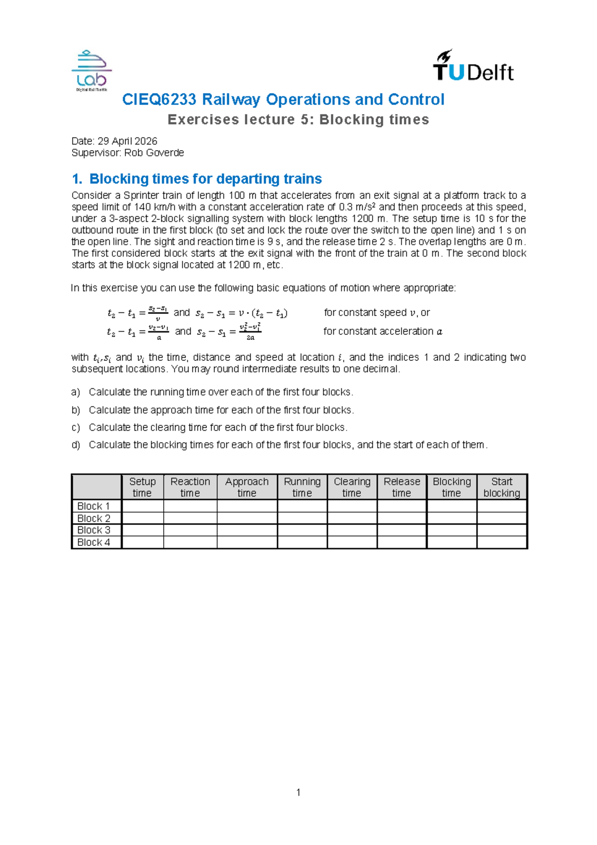 CIEQ6233 Railway Operations & Control Exercises: Blocking Times ...