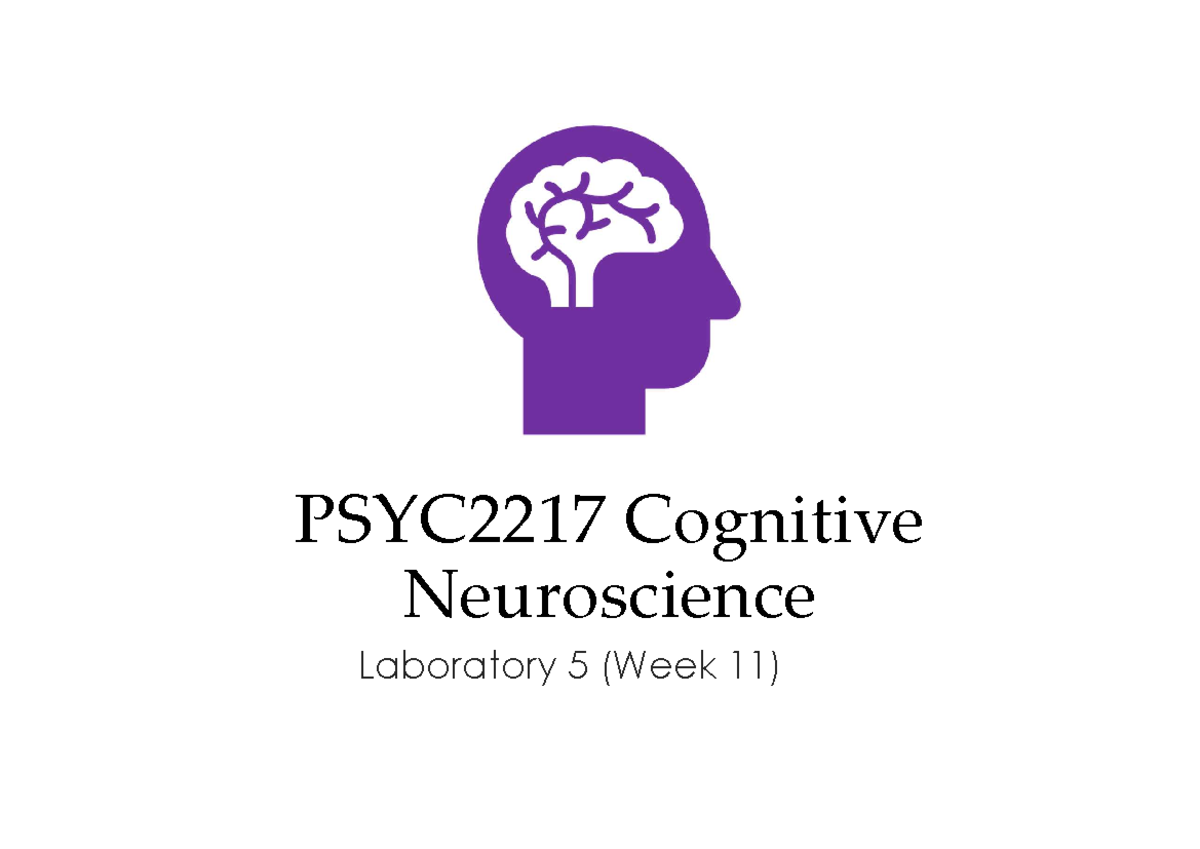 PSYC2217 Cognitive Neuroscience Lab 5: Game Theory & Feedback Insights ...