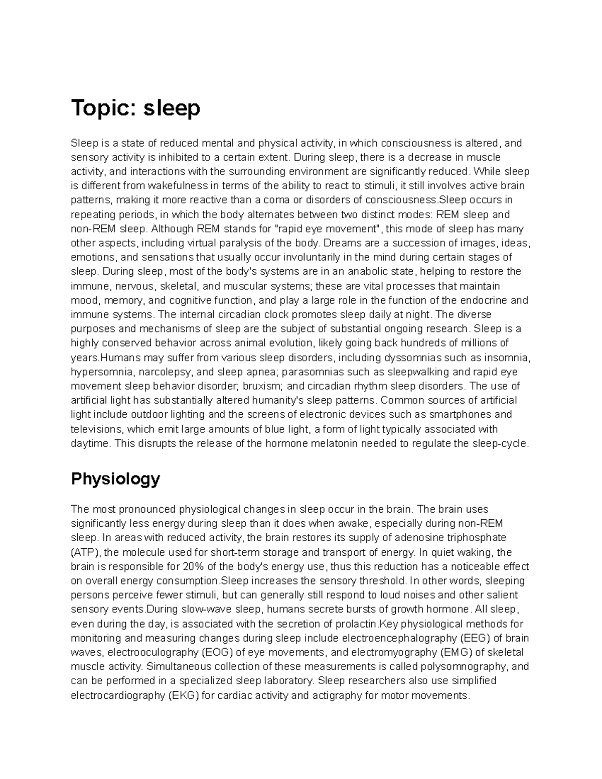 Topic sleep - sample essay - Topic: sleep Sleep is a state of reduced ...