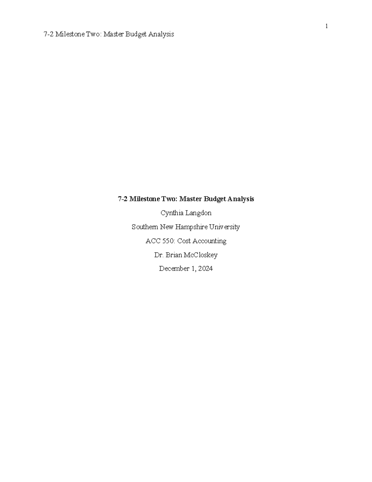 ACC550 - 7-2 Milestone 2 - Comprehensive Master Budget Analysis - Studocu