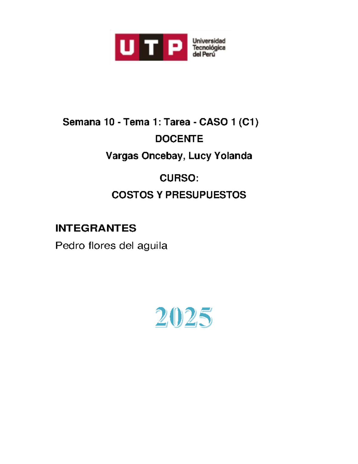 Caso 1: Análisis de Costos y Presupuestos en Empresas Industriales (C1 ...