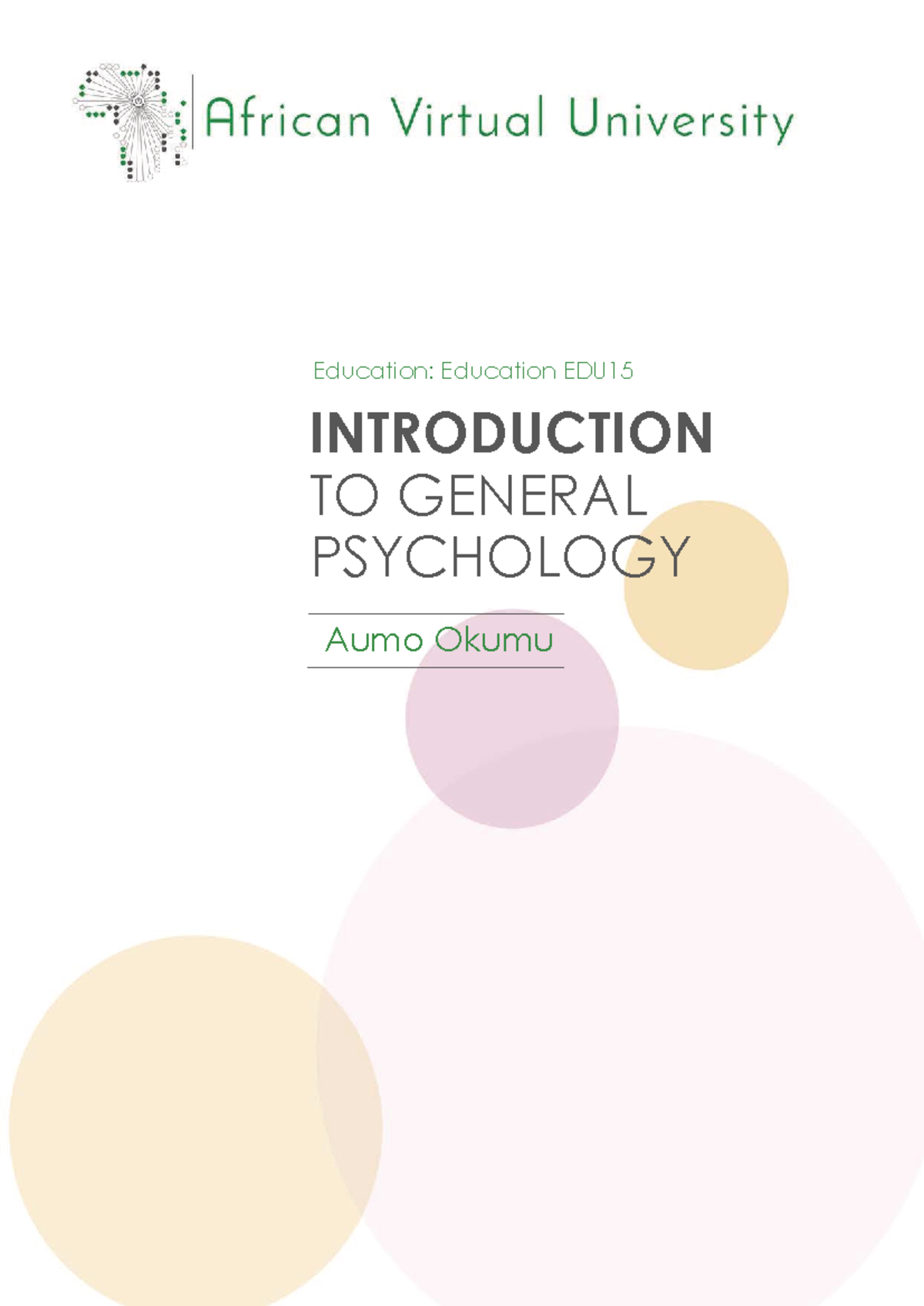 Introduction to Genera l Psychology - Education: Education EDU ...