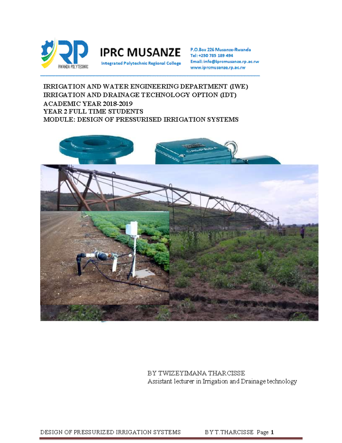 Design of pressurized irrigation systems - ð INDICATIVE CONTENTS Unit I ...