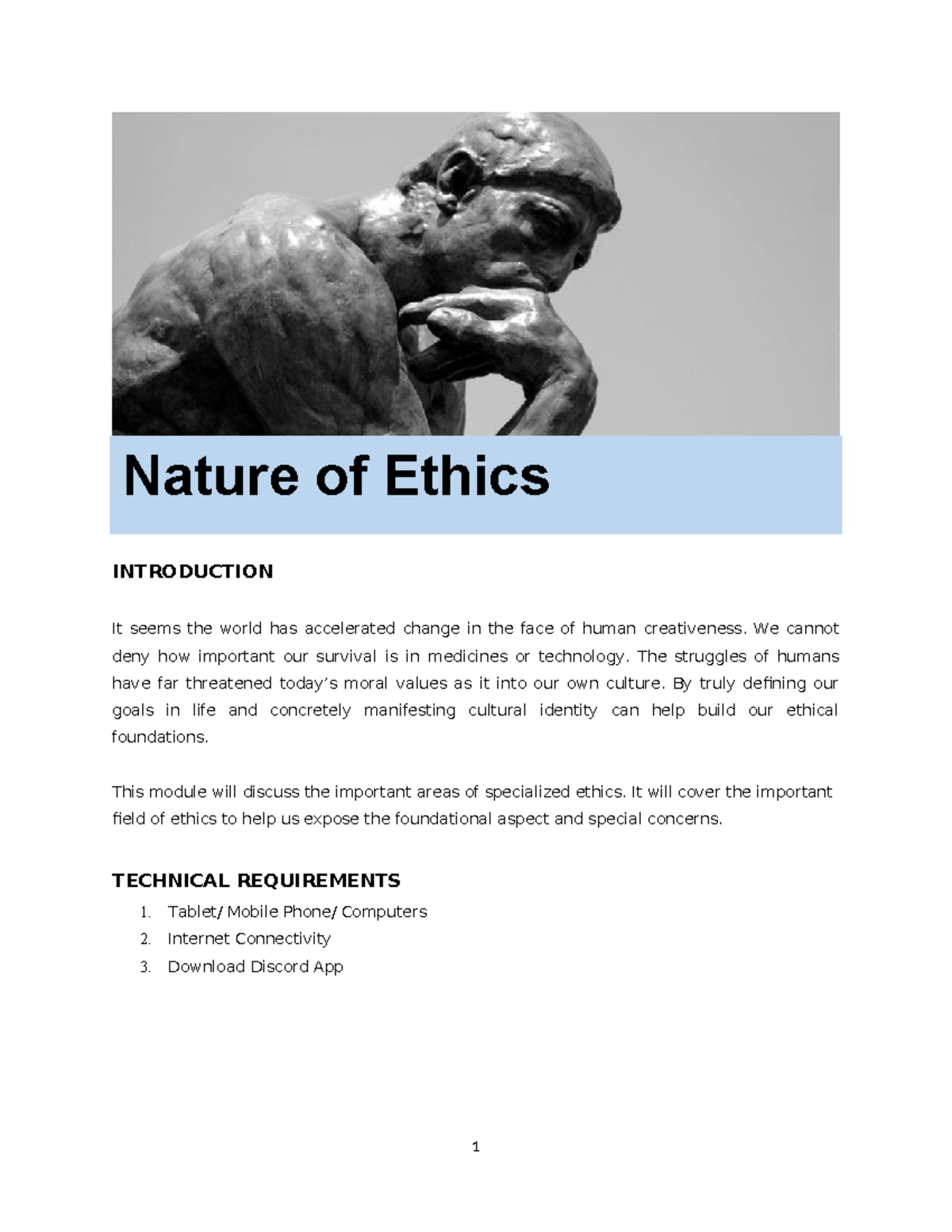 Week 1 Module Ethics - Lecture Notes - INTRODUCTION It seems the world ...