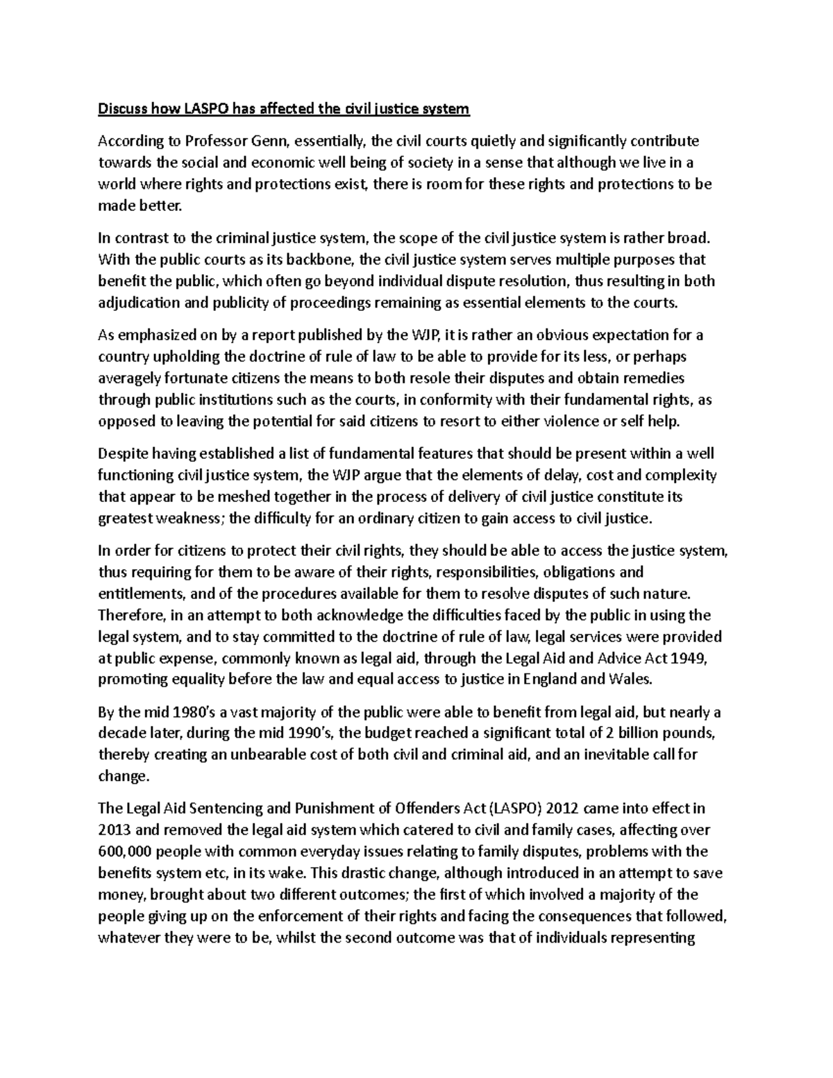 Discuss how LASPO has affected the civil justice system - In contrast ...