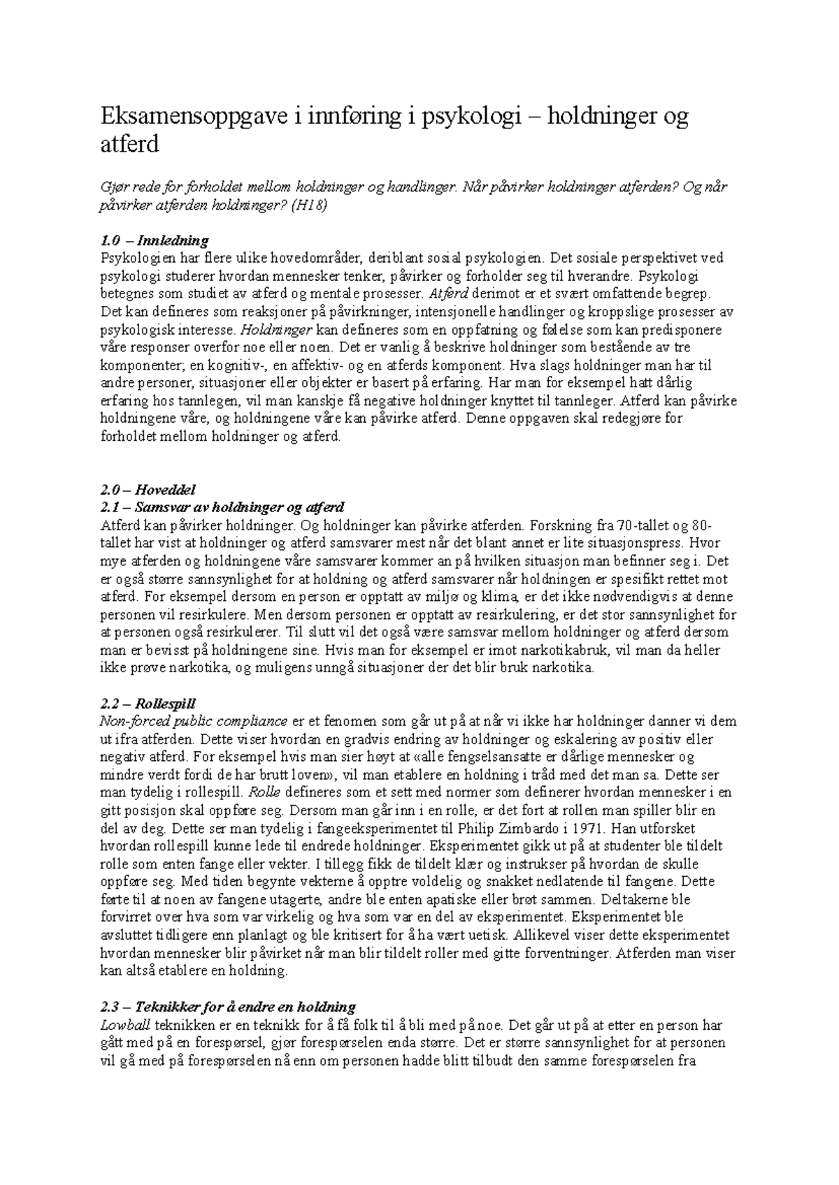 Eksamensoppgave i Psykologi (H18): Forholdet mellom Holdninger og ...