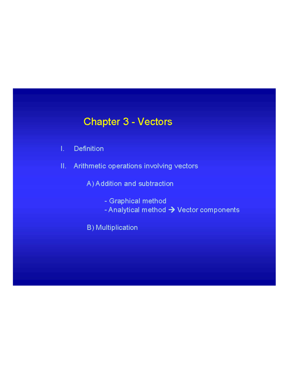 Chapter 3: Vectors I - Definitions & Operations (Physics 101) - Studocu