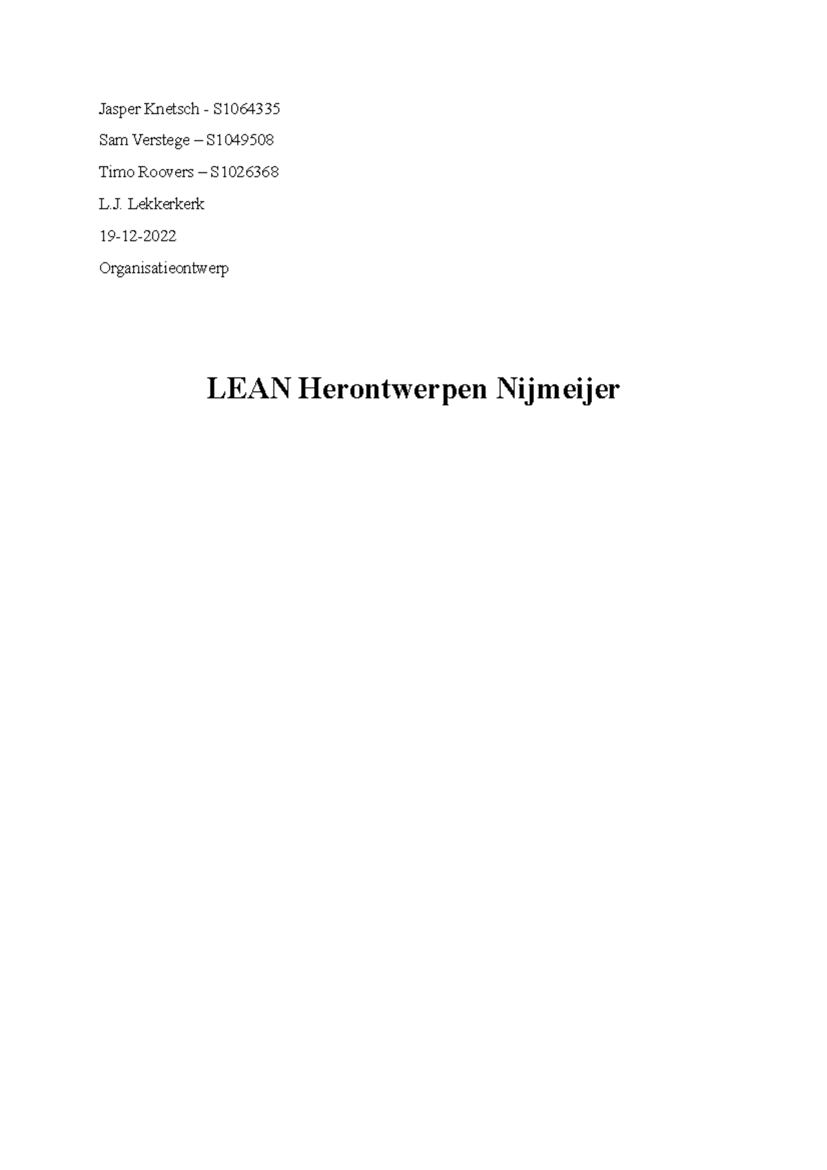 Opdracht 5: Organisatieontwerp en Lean Herontwerpen van Nijmeijer ...