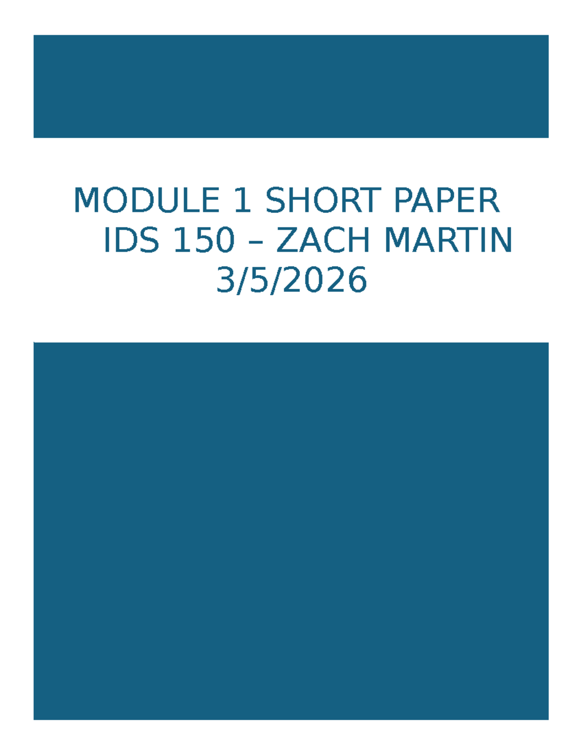 Sustainability Insights: Module 1 Short Paper IDS 150 by Zach Martin ...