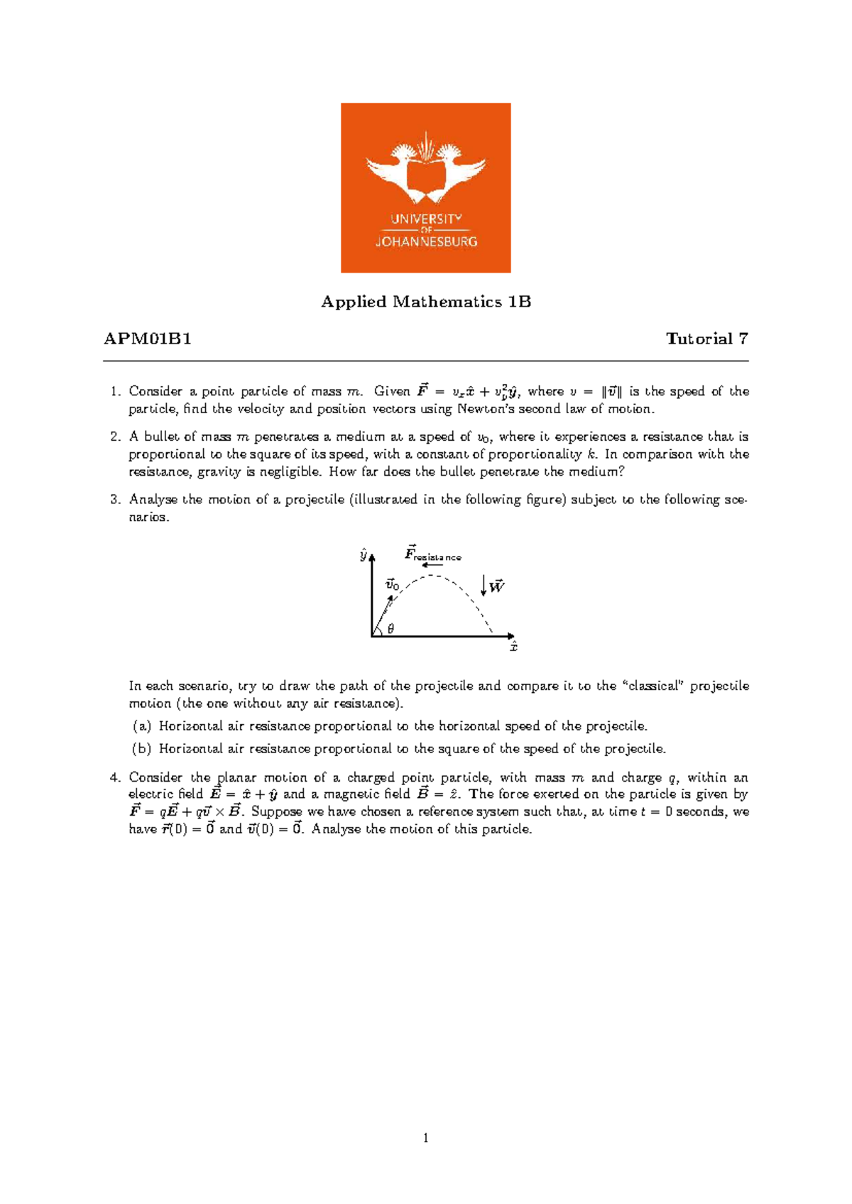 Applied Mathematics 1B APM01B1 Tutorial 7: Motion Analysis Questions ...