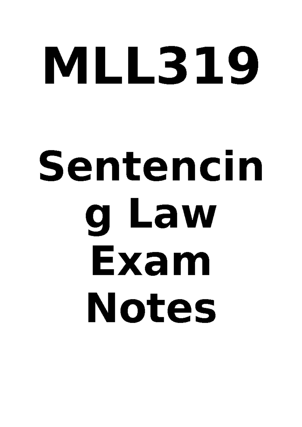 Sentencing Law Exam Notes - MLL Sentencin g Law Exam Notes Content Week ...