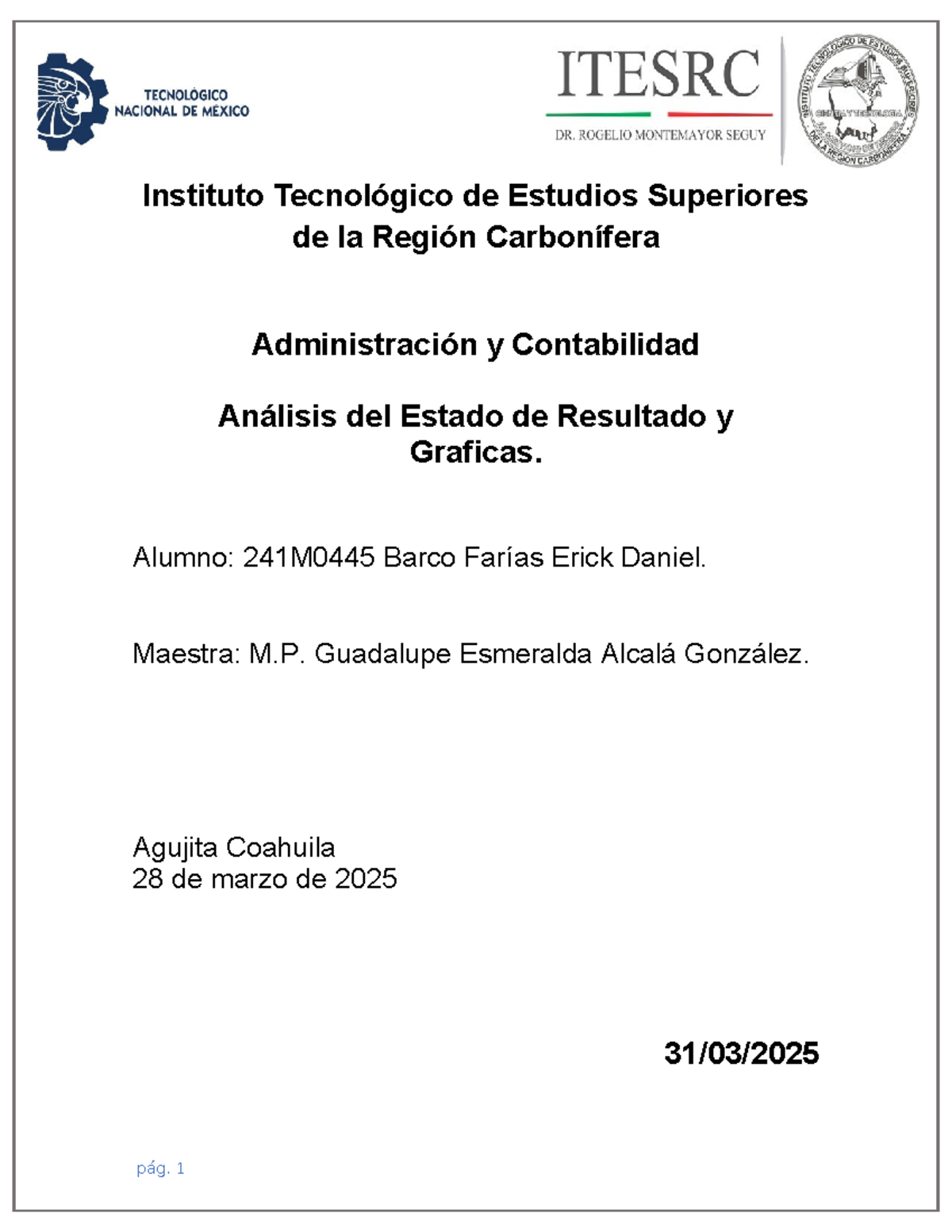 Análisis Financiero y Estado de Resultados - Proyecto Final 241M0445 ...