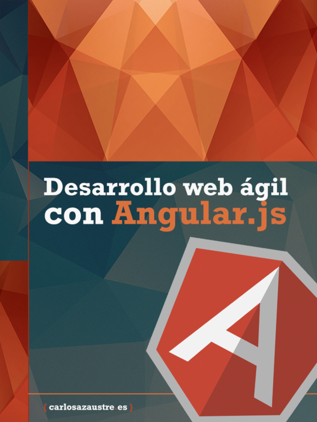 Desarrollo Web Ágil con Angular.js - Prácticas y Automatización - Studocu