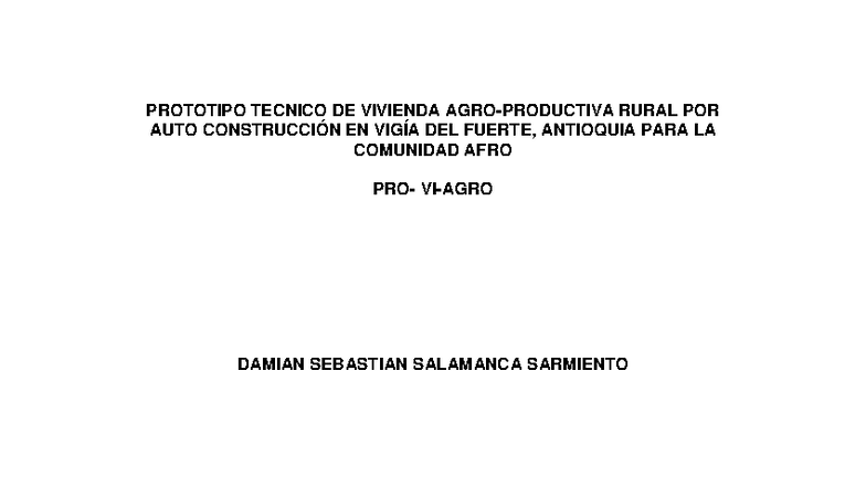 Prototipo Técnico de Vivienda Rural por Autoconstrucción en Vigía del ...