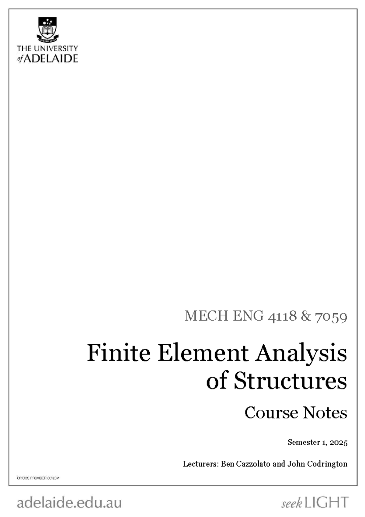 MECH ENG 4118 7059 Finite Element Analysis of Structures Course Notes ...