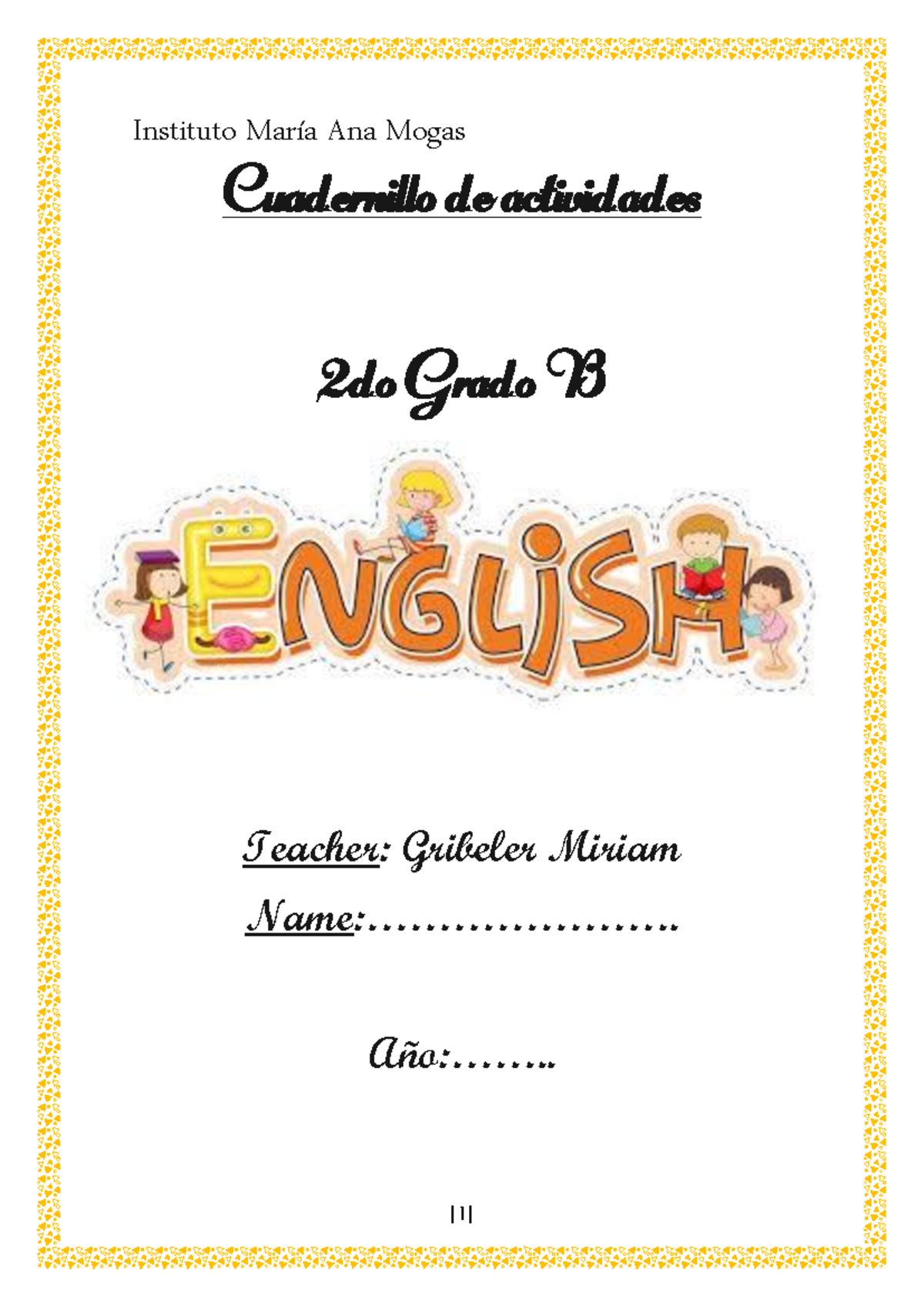 Cuadernillo de Actividades 2do Grado B 2023 - Teacher Gribeler - Studocu