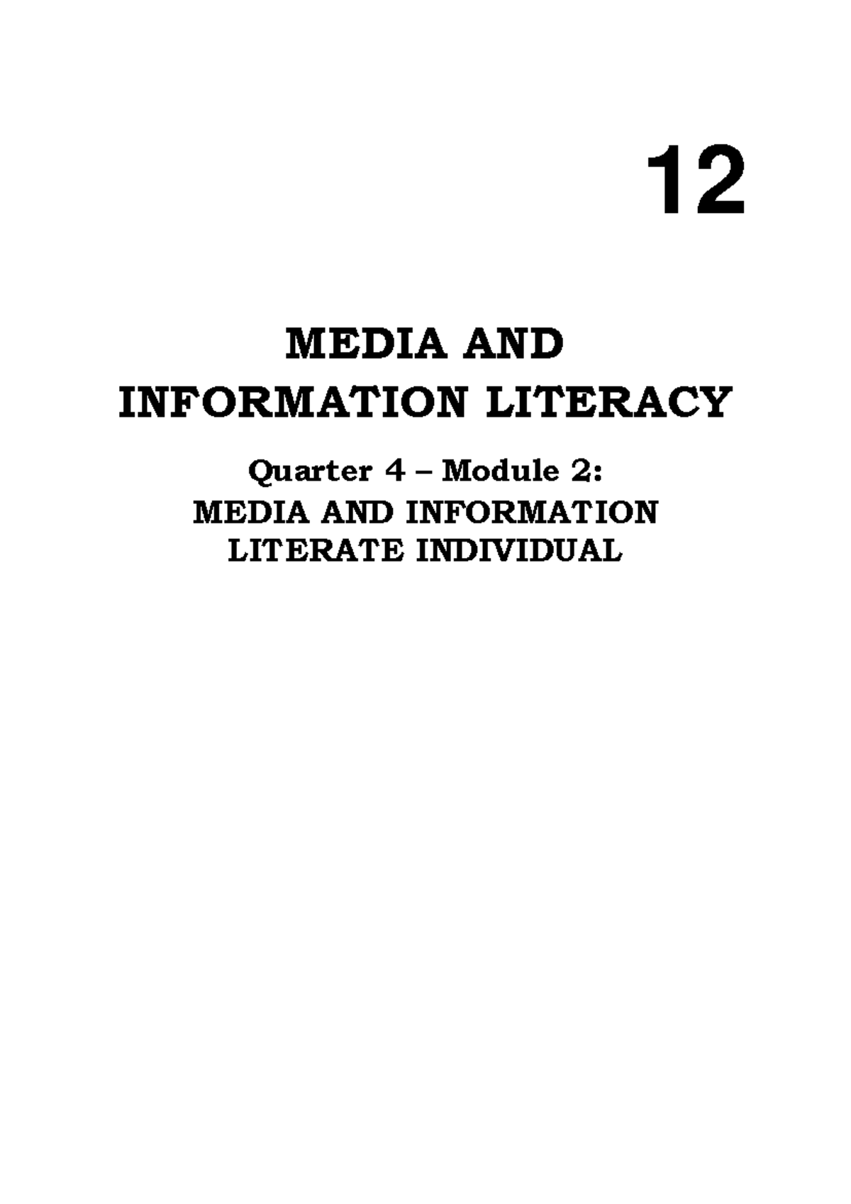 MIL Q4 Module 2: Understanding Media & Information Literacy - Studocu