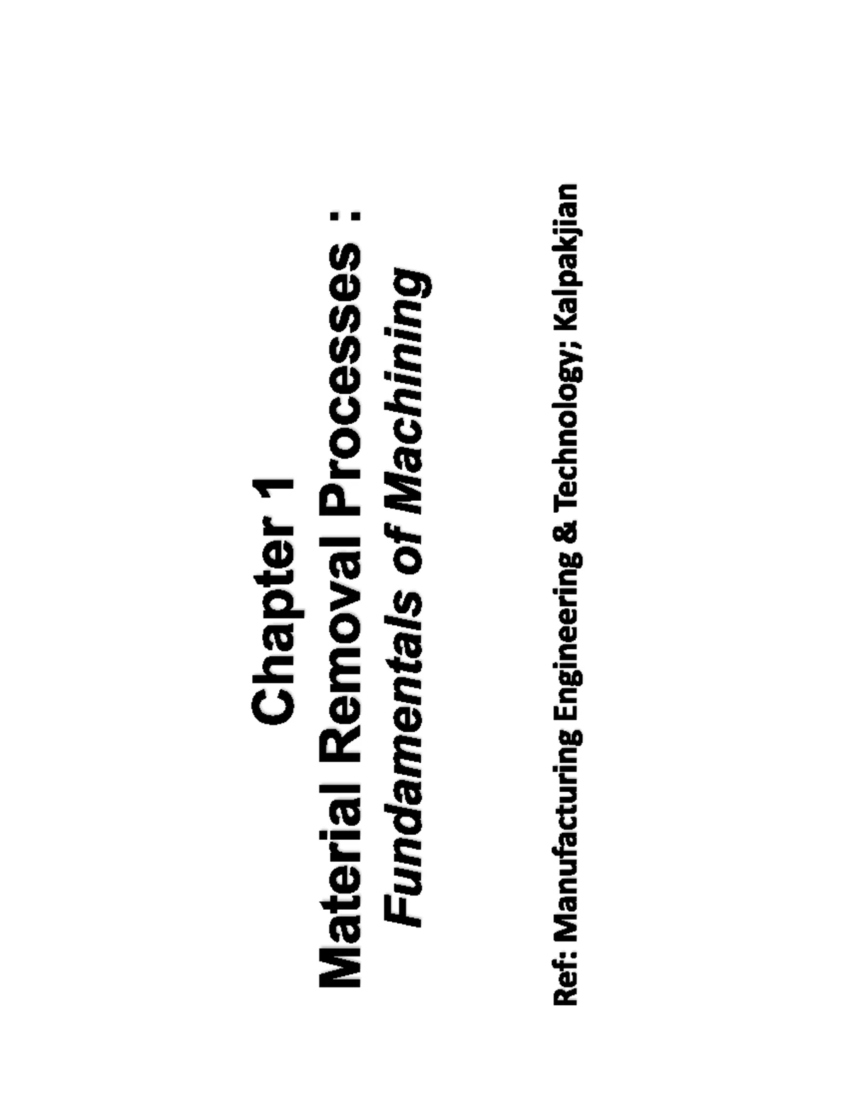 Chapter 5 - Lecture notes 5 - Manufacturing Process And Technology ...
