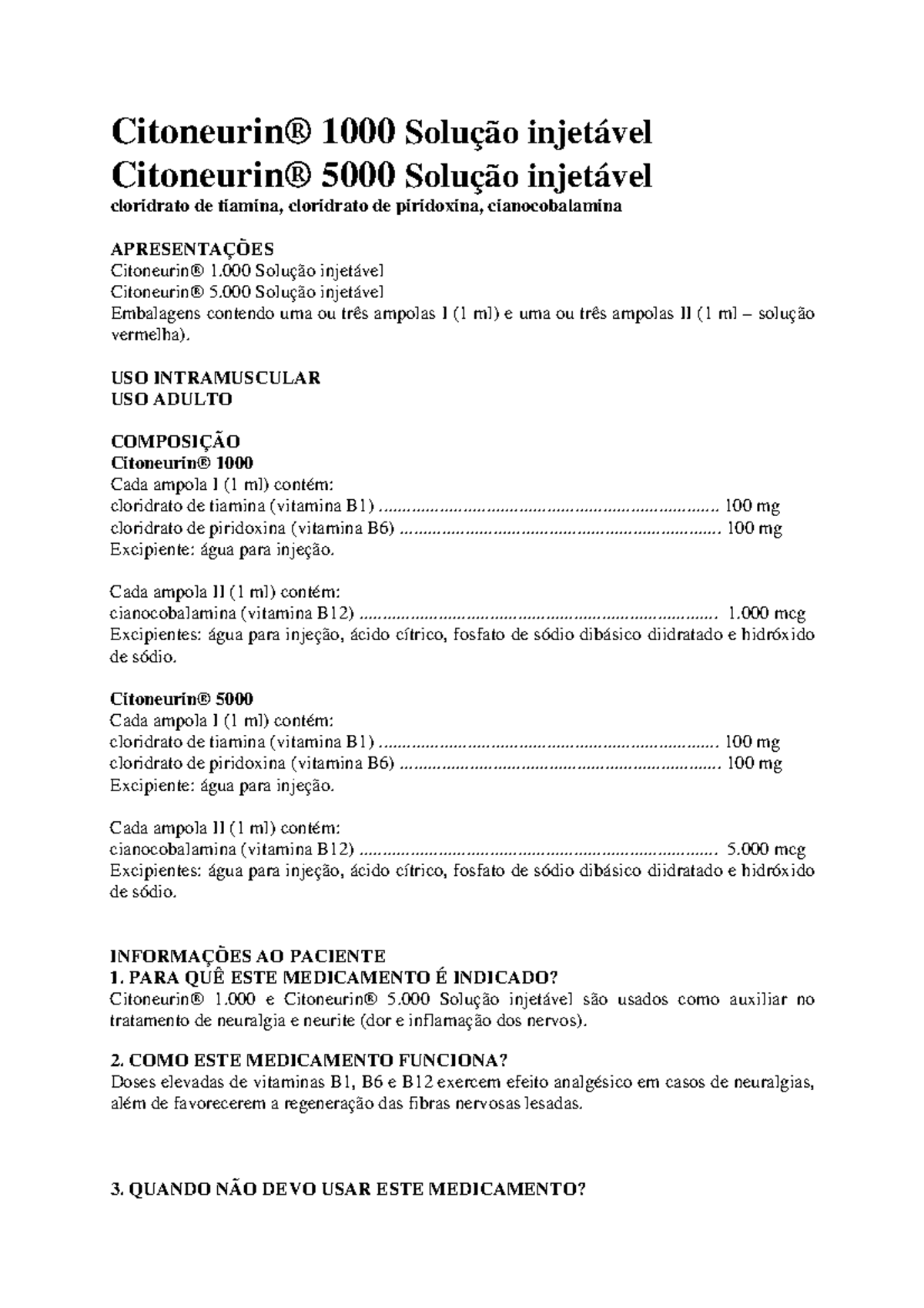 Citoneurin 5000 - Citoneurin® 1000 Solução injetável Citoneurin® 5000  Solução injetável cloridrato - Studocu
