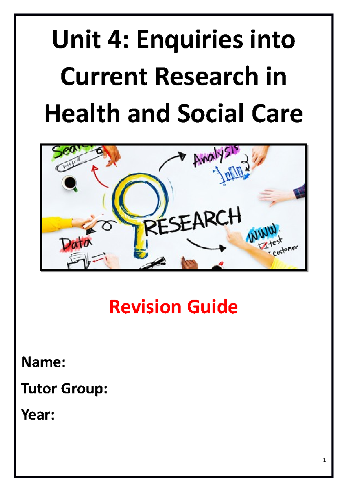 Unit 4 Revision Guide: Current Research in Health & Social Care - Studocu