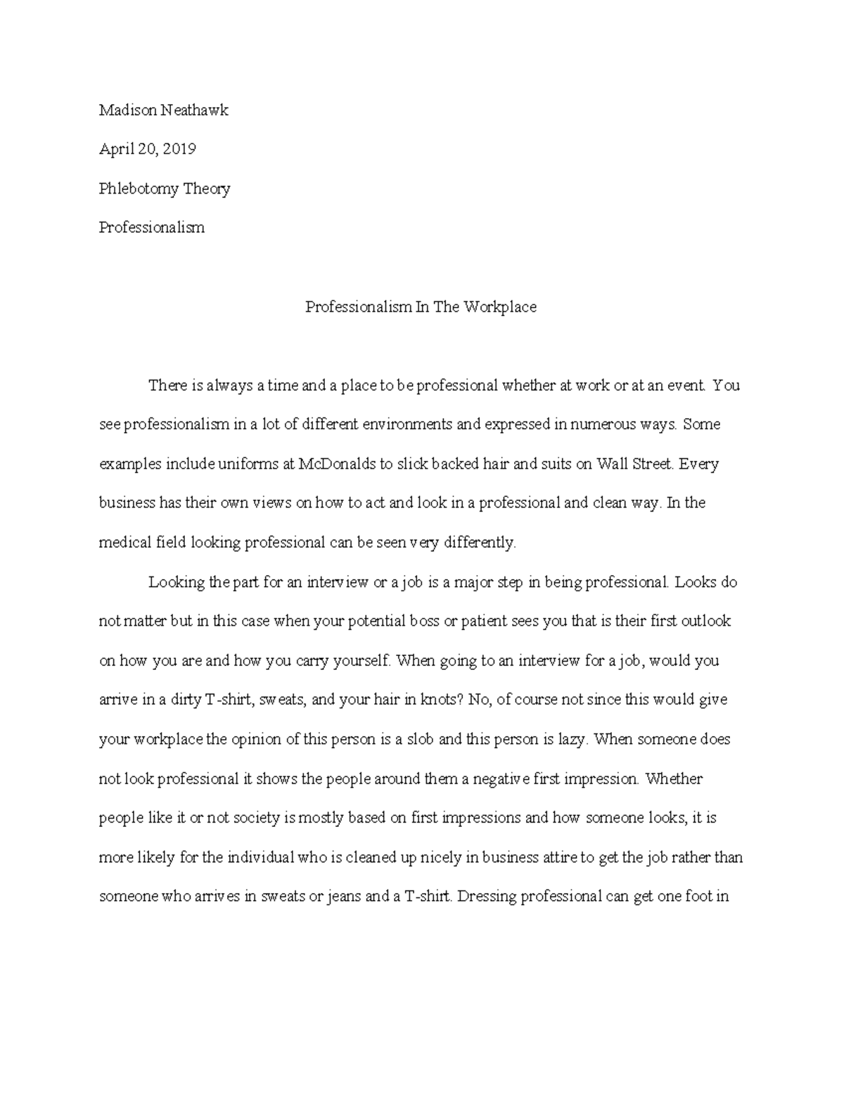 Professionalism Paper - Madison Neathawk April 20, 2019 Phlebotomy ...