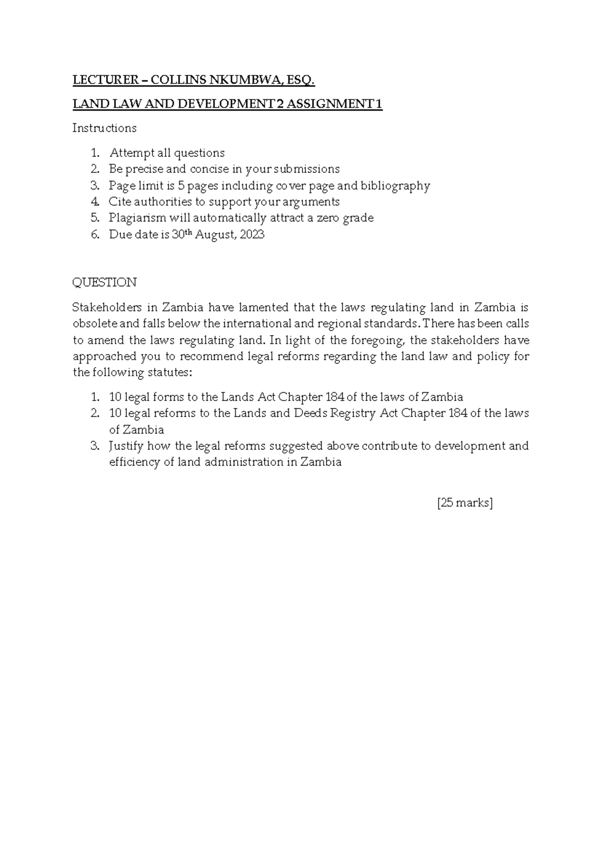 Assign 1 LAND LAW 2 - LECTURER – COLLINS NKUMBWA, ESQ. LAND LAW AND ...