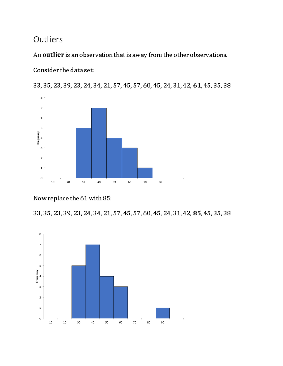 Module 4 Part 3 - notes - Outliers An outlier is an observation that is ...