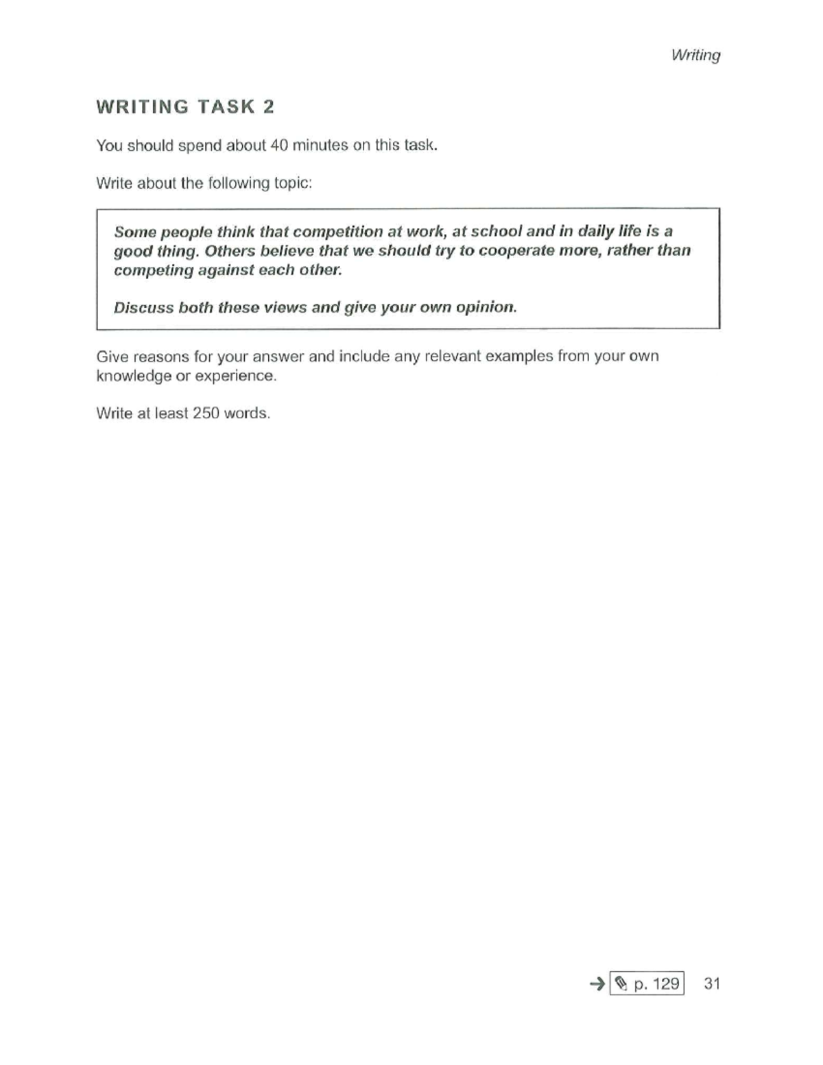Writing TASK 2 - ... - Khoa học tự nhiên - Writing WRITING TASK 2 You ...