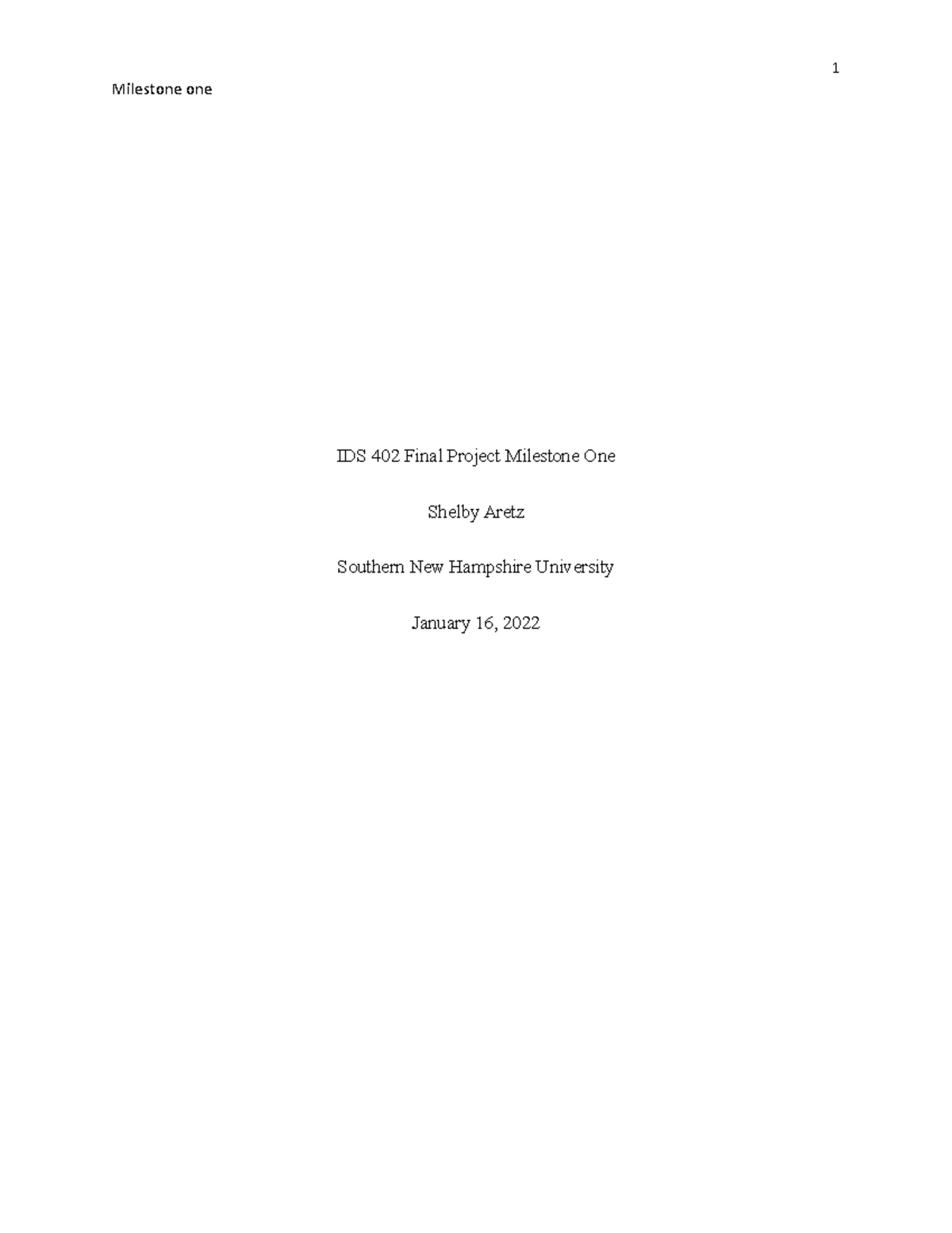 IDS 402 Final Project Milestone One - Their needs – physical, emotional ...