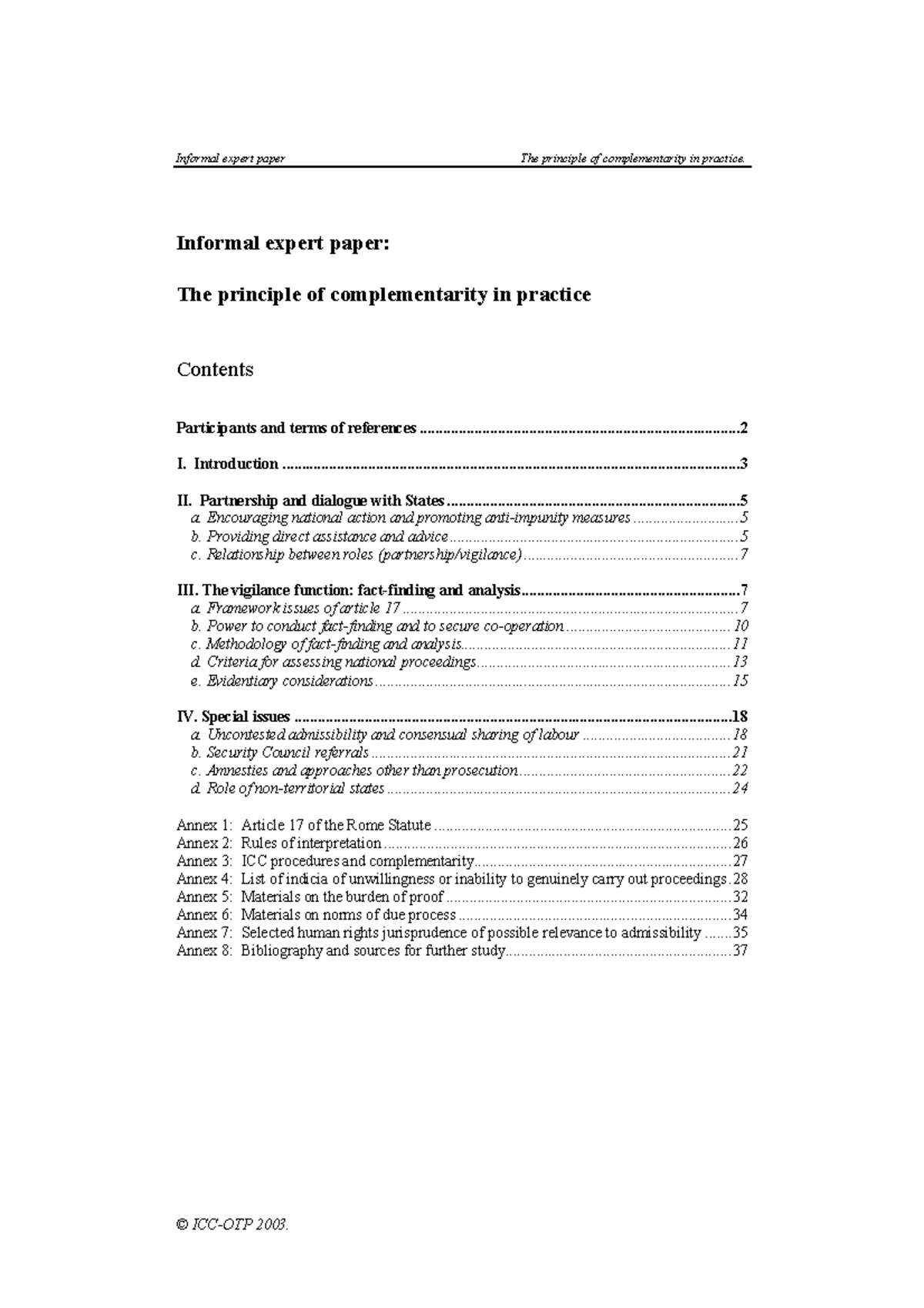 Informal Expert Paper: The Principle of Complementarity in Practice ...