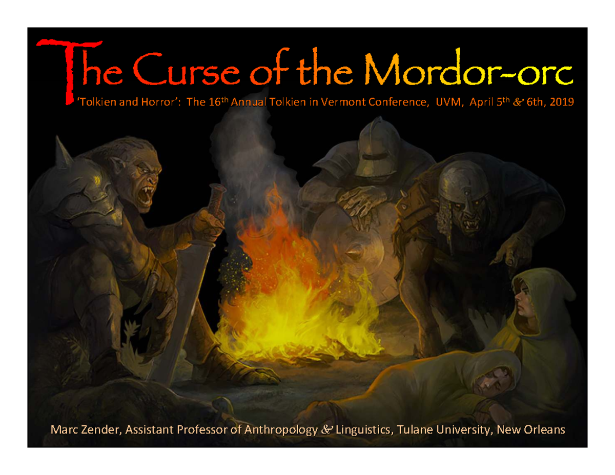 Zender's Analysis of Orc Language at the 16th Tolkien Conference, UVM19 ...