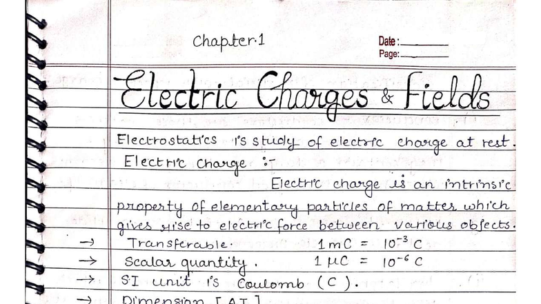 Electric Charges and Fields Notes (Course Code: q42iq8) - Studocu