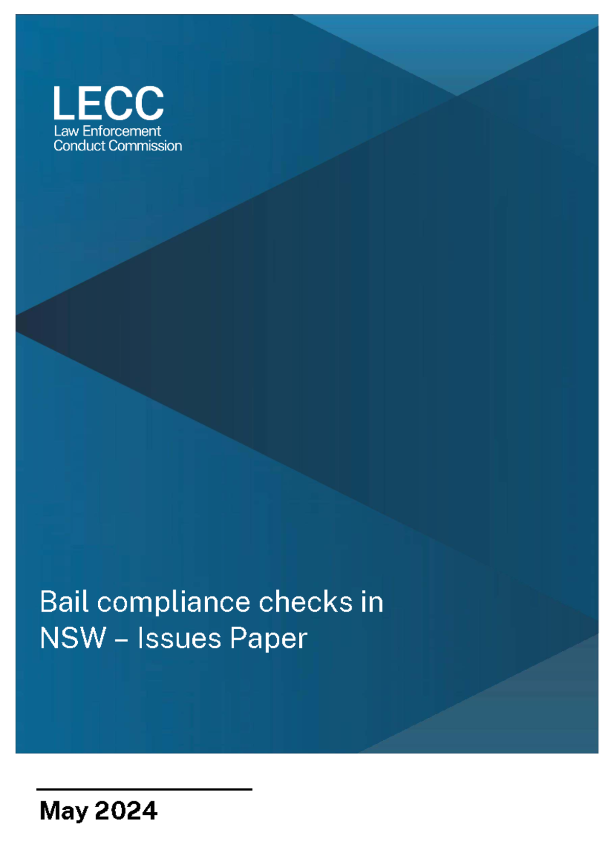 Bail Compliance Checks in NSW: Issues Paper - May 2024 Analysis - Studocu