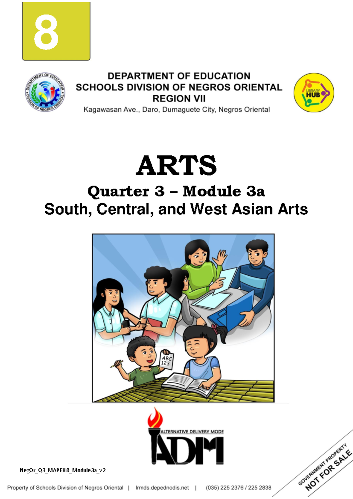 Arts8 3Q 3a - Arts 8 Q3 lesson 1 - 8 8 ARTS Quarter 3 – Module 3a South ...