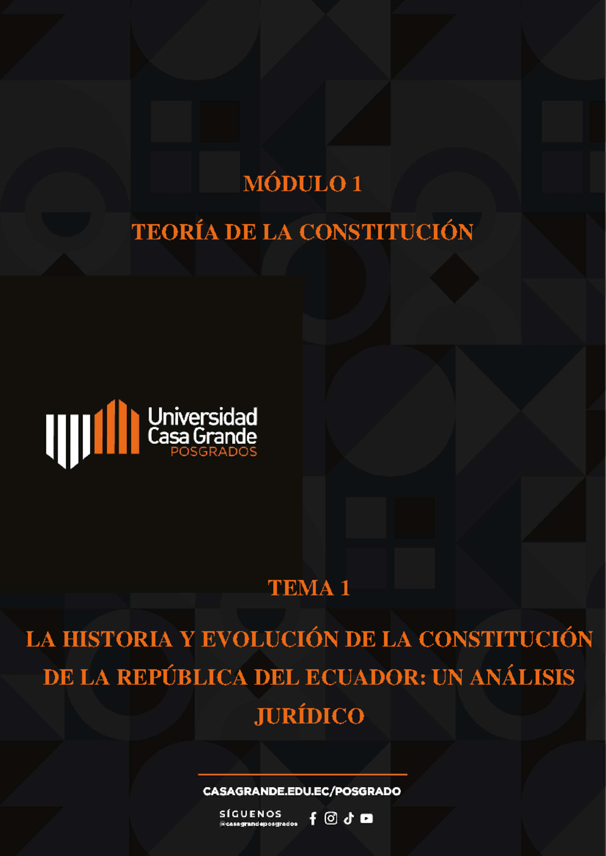 Módulo 1: Teoría de la Constitución - Historia y Evolución en Ecuador ...
