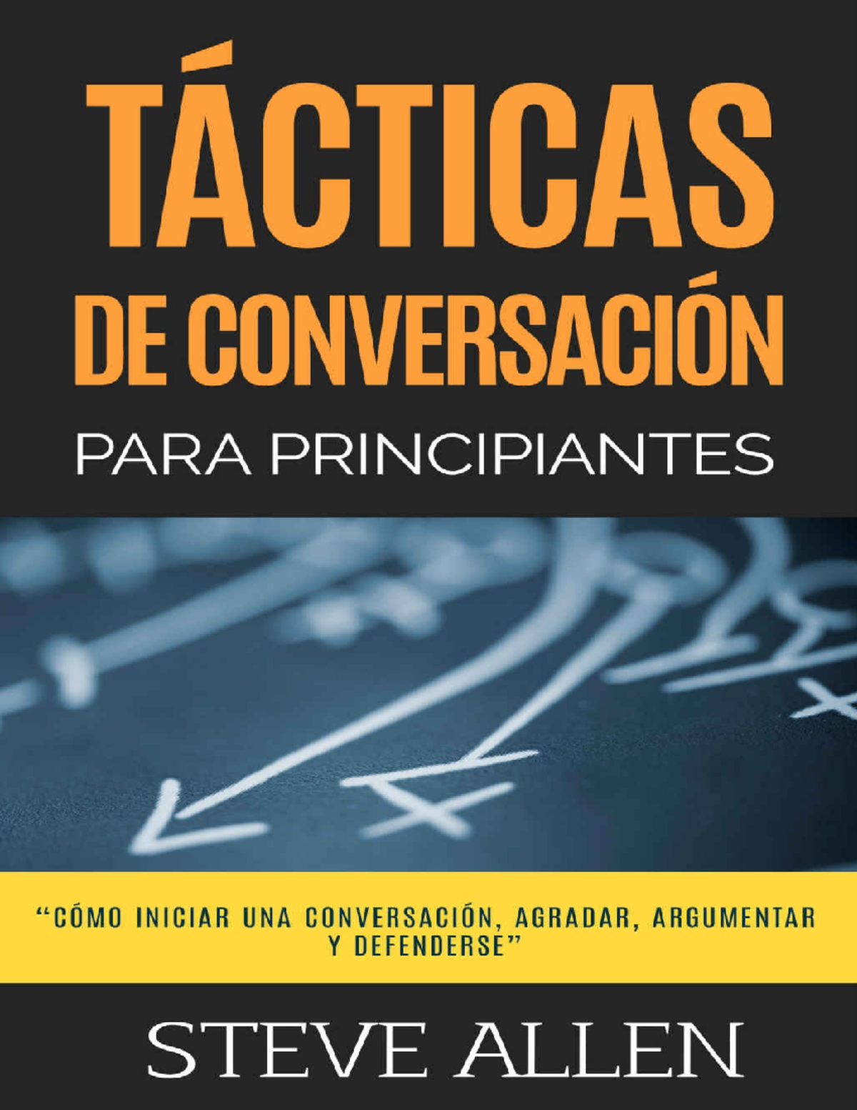 Tácticas de Conversación para Principiantes - Guía Práctica de Steve Allen - Document Preview