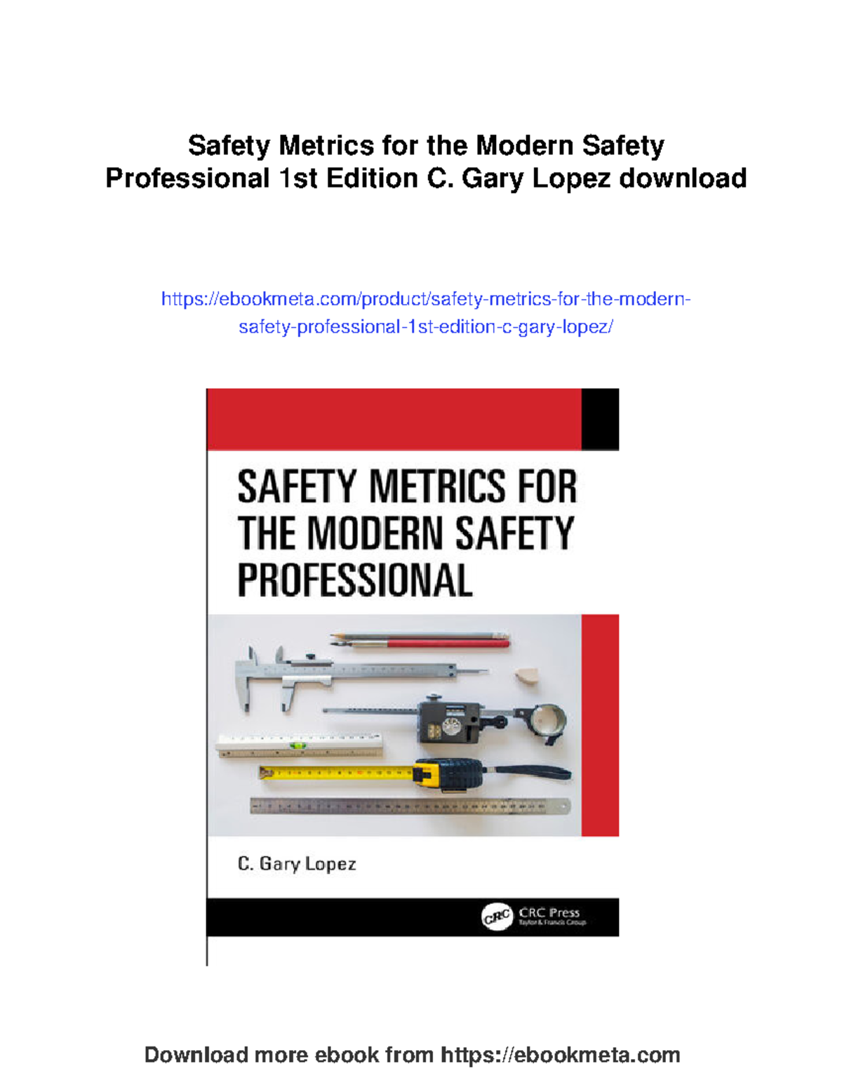 Safety Metrics for Modern Safety Professionals: Insights by C. Gary ...