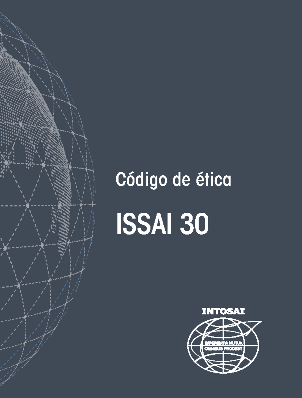 ISSAI 30 - Código de Ética para Entidades Fiscalizadoras Superiores ...