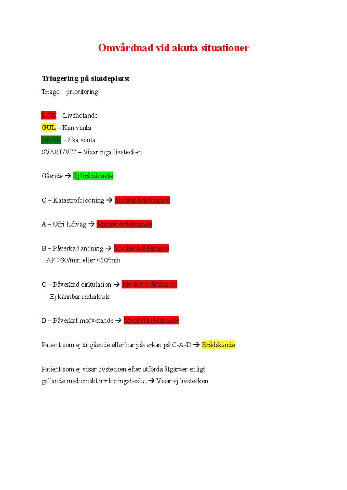 Akut Omvårdnad och Triage vid Livshotande Situationer - RÖD, GUL, GRÖN ...