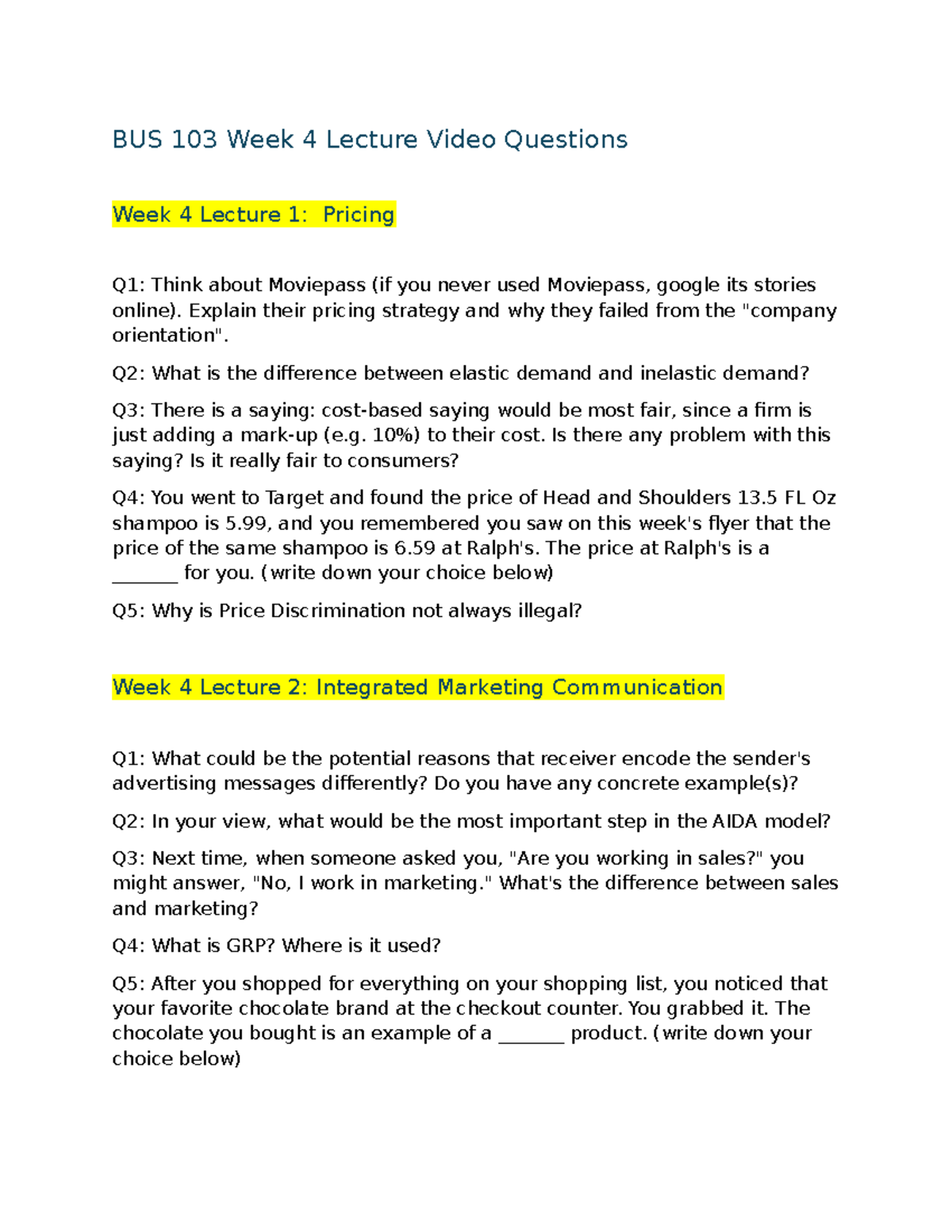 BUS 103 Week 4 Lecture Video Questions: Pricing & IMC Insights - Studocu