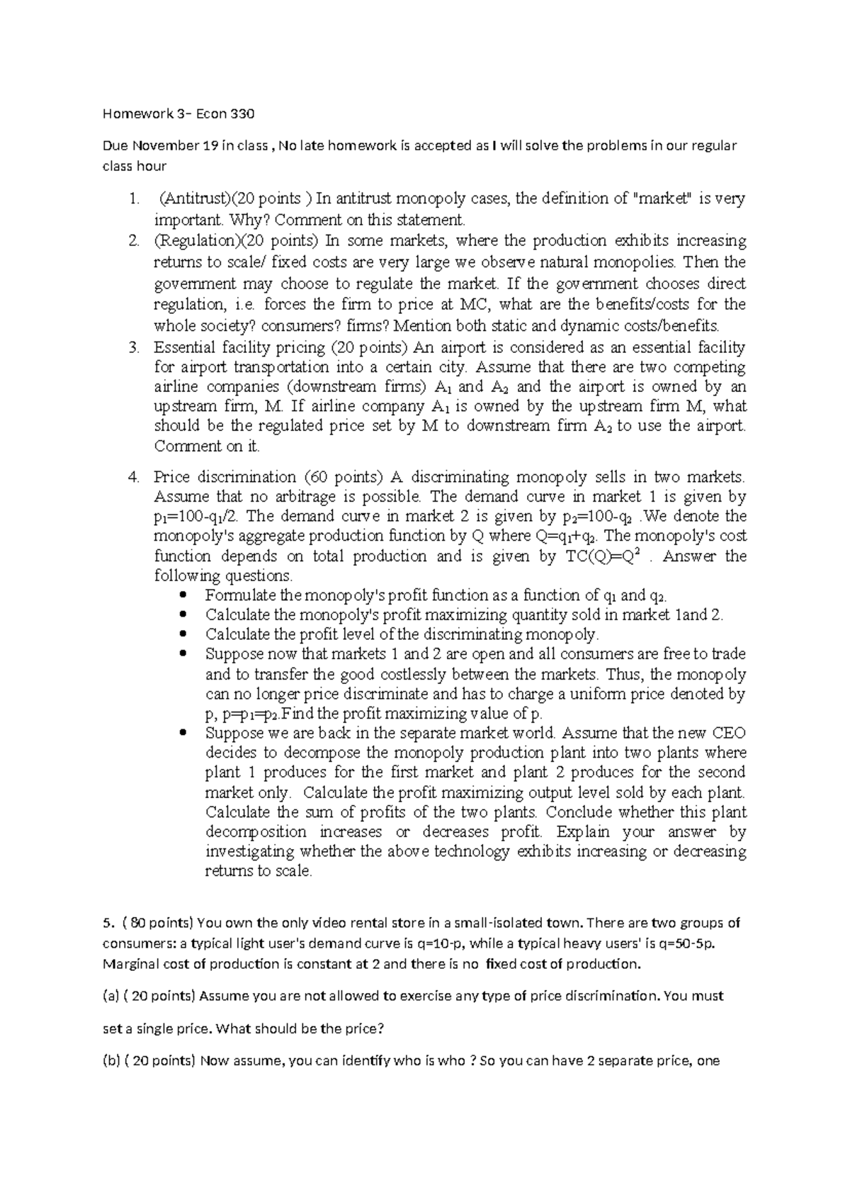 Homework 3 - Homework 3– Econ 330 Due November 19 in class , No late ...
