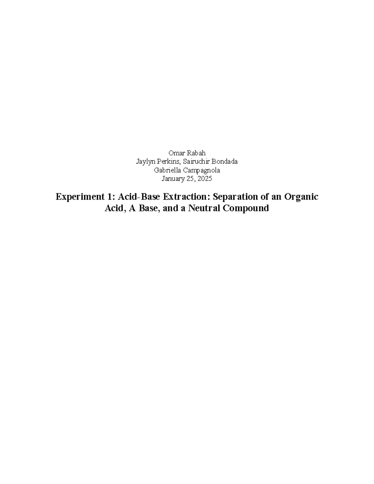 Orgo post lab with Chemdraw - Omar Rabah Jaylyn Perkins, Sairuchir ...