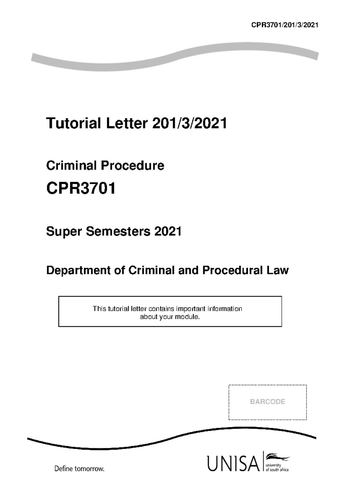 CPR3701 2021 TL 201/3 - Critical Insights on Criminal Procedure - Studocu