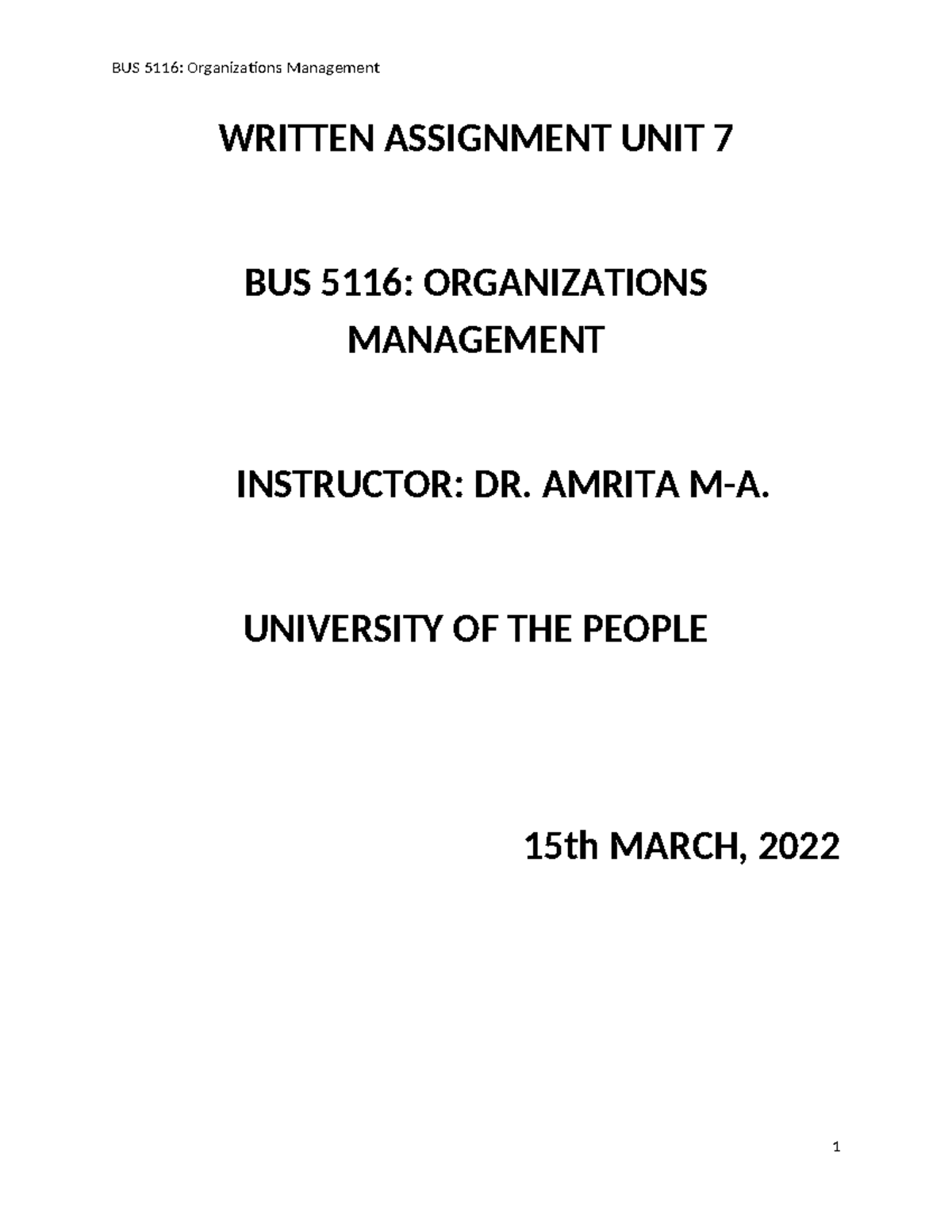 BUS 5116 UNIT 7 Written Assignment - WRITTEN ASSIGNMENT UNIT 7 BUS 5116 ...