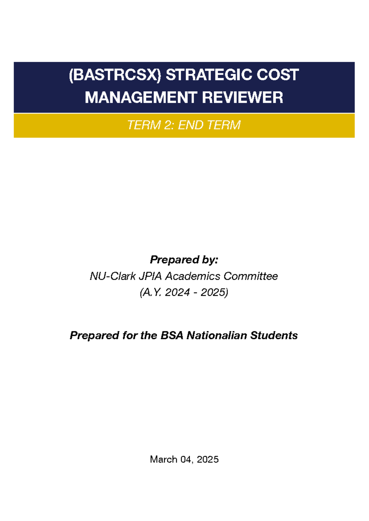 BSA 1ST YEAR - TERM 2 Strategic Cost Management Reviewer - Studocu