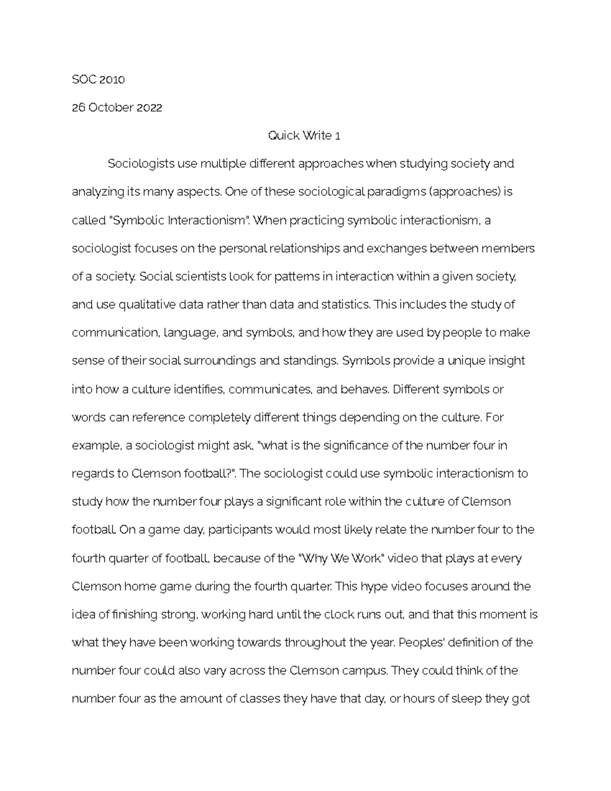 Quick Write 1 - SOC 2010 26 October 2022 Quick Write 1 Sociologists use ...